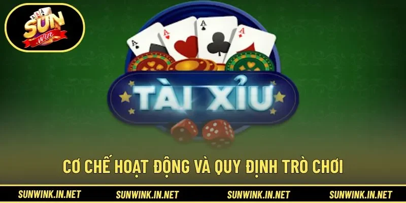 Cơ chế hoạt động và quy định trò chơi
