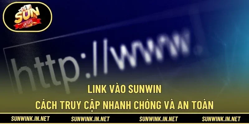 Link vào SUNWIN